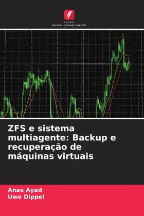 ZFS e sistema multiagente: Backup e recuperação de máquinas virtuais