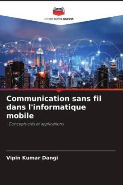 Communication sans fil dans l'informatique mobile