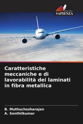 Caratteristiche meccaniche e di lavorabilità dei laminati in fibra metallica