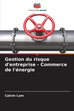 Gestion du risque d'entreprise - Commerce de l'énergie