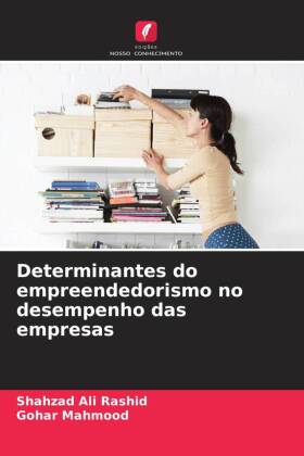 Determinantes do empreendedorismo no desempenho das empresas