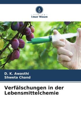 Verfälschungen in der Lebensmittelchemie