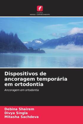 Dispositivos de ancoragem temporária em ortodontia