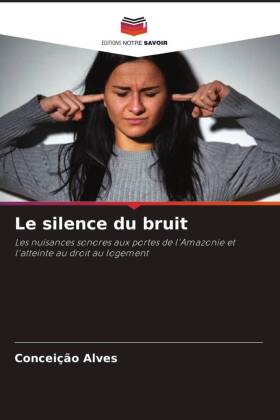 Le silence du bruit