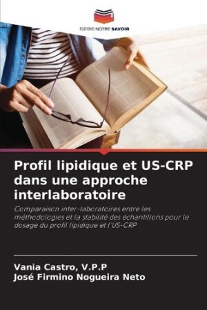 Profil lipidique et US-CRP dans une approche interlaboratoire