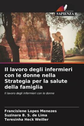 Il lavoro degli infermieri con le donne nella Strategia per la salute della famiglia