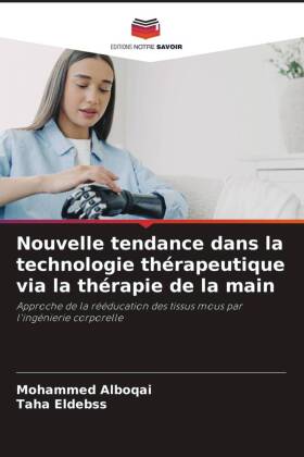 Nouvelle tendance dans la technologie thérapeutique via la thérapie de la main