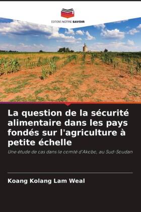 La question de la sécurité alimentaire dans les pays fondés sur l'agriculture à petite échelle