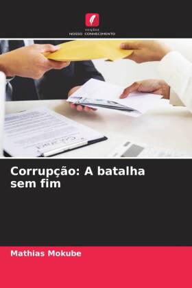 Corrupção: A batalha sem fim