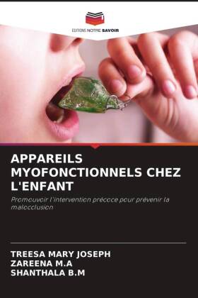 APPAREILS MYOFONCTIONNELS CHEZ L'ENFANT