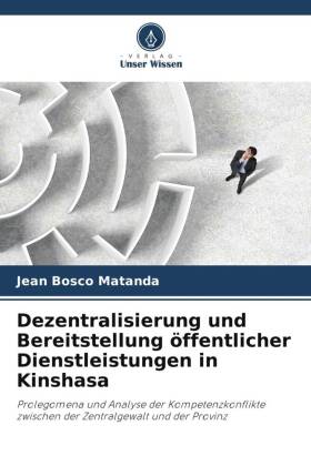 Dezentralisierung und Bereitstellung öffentlicher Dienstleistungen in Kinshasa