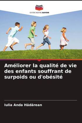 Améliorer la qualité de vie des enfants souffrant de surpoids ou d'obésité