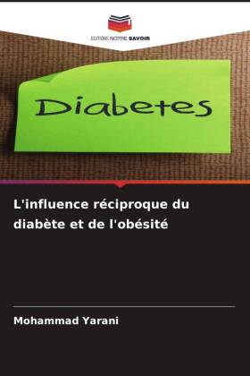 L'influence réciproque du diabète et de l'obésité