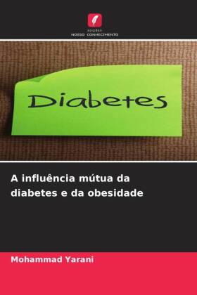 A influência mútua da diabetes e da obesidade