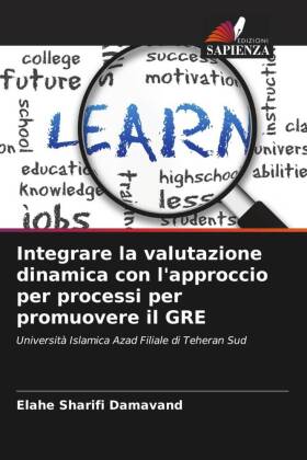 Integrare la valutazione dinamica con l'approccio per processi per promuovere il GRE