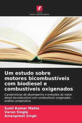 Um estudo sobre motores bicombustíveis com biodiesel e combustíveis oxigenados