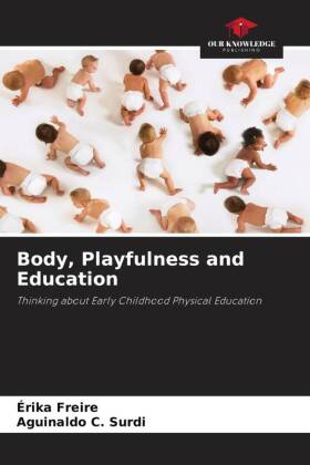 Body, Playfulness and Education