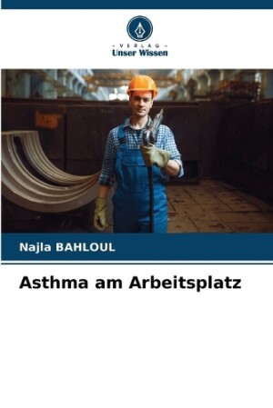 Asthma am Arbeitsplatz