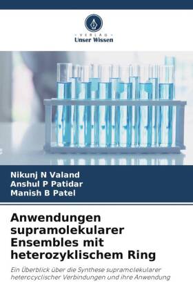 Anwendungen supramolekularer Ensembles mit heterozyklischem Ring