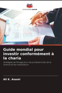 Guide mondial pour investir conformément à la charia