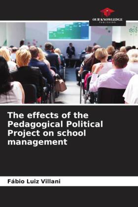 The effects of the Pedagogical Political Project on school management