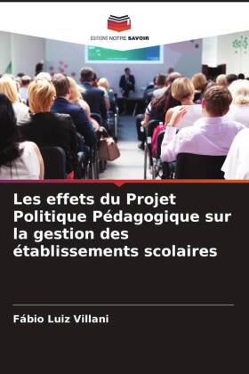 Les effets du Projet Politique Pédagogique sur la gestion des établissements scolaires