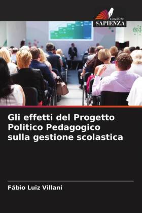 Gli effetti del Progetto Politico Pedagogico sulla gestione scolastica