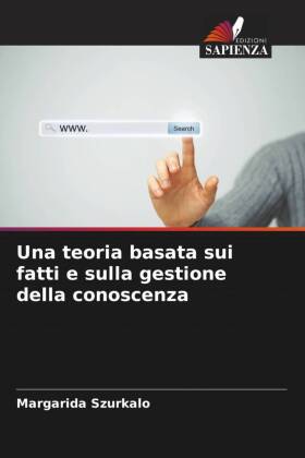 Una teoria basata sui fatti e sulla gestione della conoscenza