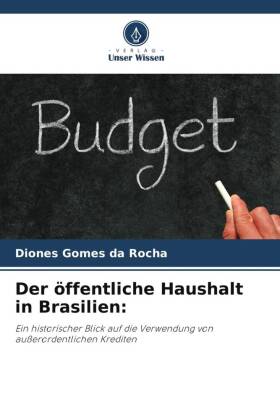 Der öffentliche Haushalt in Brasilien: