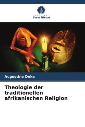 Theologie der traditionellen afrikanischen Religion