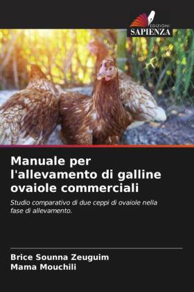 Manuale per l'allevamento di galline ovaiole commerciali