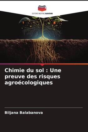 Chimie du sol : Une preuve des risques agroécologiques