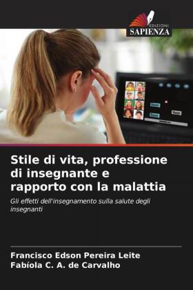 Stile di vita, professione di insegnante e rapporto con la malattia