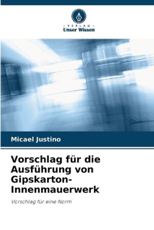 Vorschlag für die Ausführung von Gipskarton-Innenmauerwerk