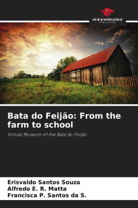 Bata do Feijão: From the farm to school