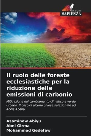 ruolo delle foreste ecclesiastiche per la riduzione delle emissioni di carbonio