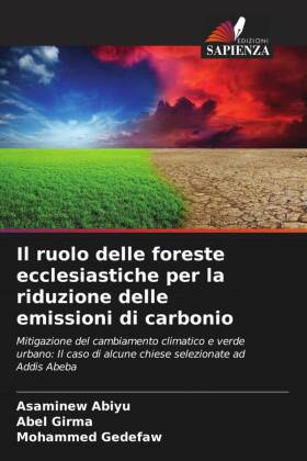 Il ruolo delle foreste ecclesiastiche per la riduzione delle emissioni di carbonio