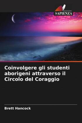 Coinvolgere gli studenti aborigeni attraverso il Circolo del Coraggio