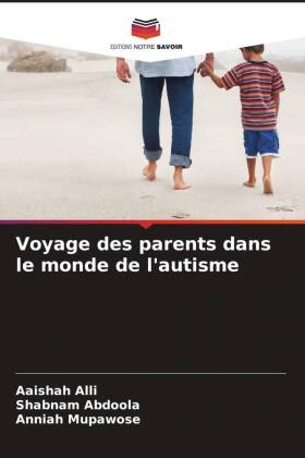 Voyage des parents dans le monde de l'autisme