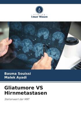 Gliatumore VS Hirnmetastasen