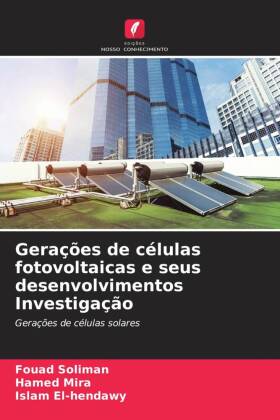 Gerações de células fotovoltaicas e seus desenvolvimentos Investigação