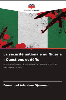 La sécurité nationale au Nigeria : Questions et défis