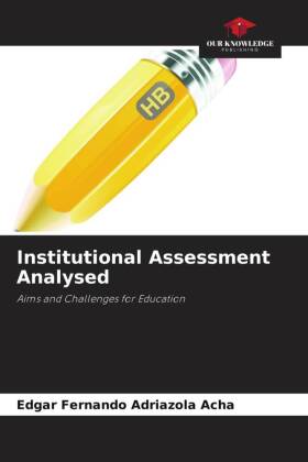 Institutional Assessment Analysed