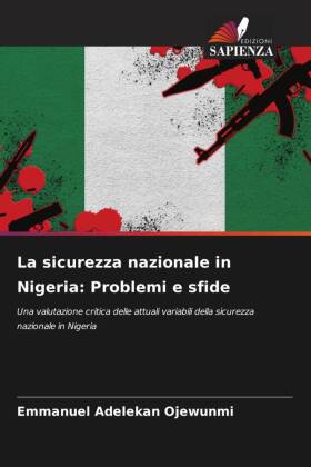 La sicurezza nazionale in Nigeria: Problemi e sfide