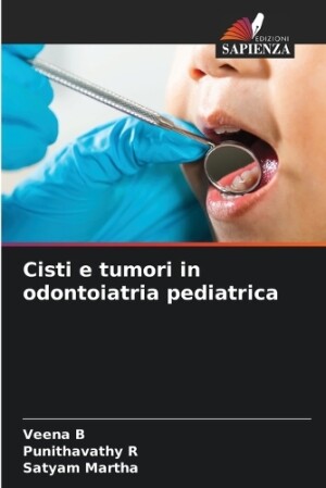 Cisti e tumori in odontoiatria pediatrica