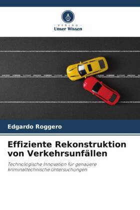 Effiziente Rekonstruktion von Verkehrsunfällen