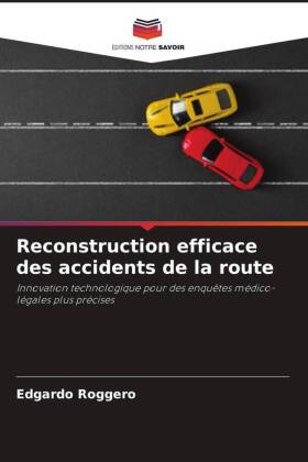 Reconstruction efficace des accidents de la route