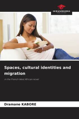 Spaces, cultural identities and migration