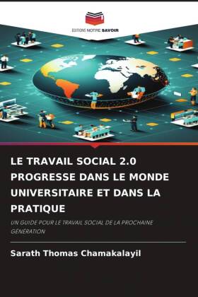 LE TRAVAIL SOCIAL 2.0 PROGRESSE DANS LE MONDE UNIVERSITAIRE ET DANS LA PRATIQUE