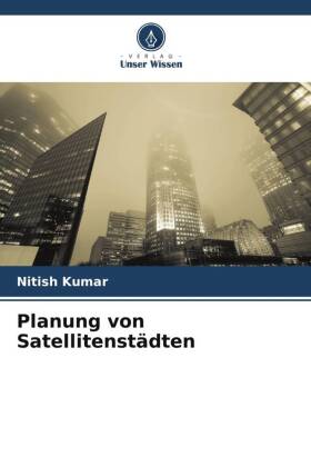 Planung von Satellitenstädten